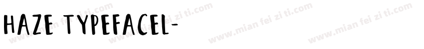 Haze Typefacel字体转换